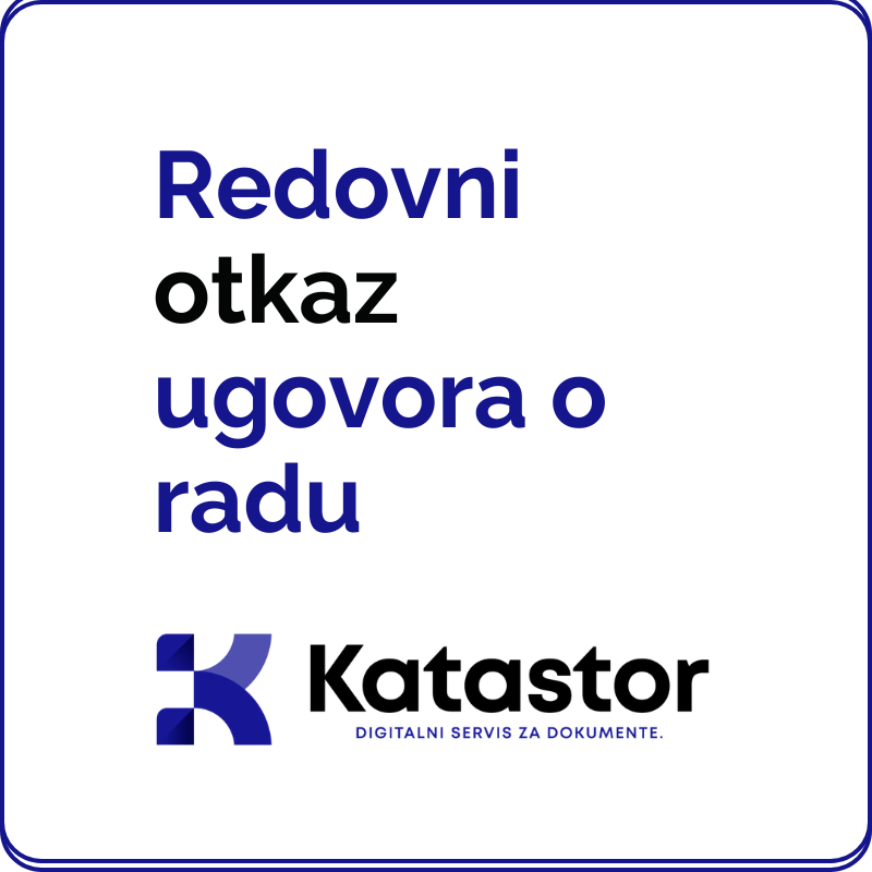 primjeri ugovora i punomoci (4) redovni otkaz ugovora o radu