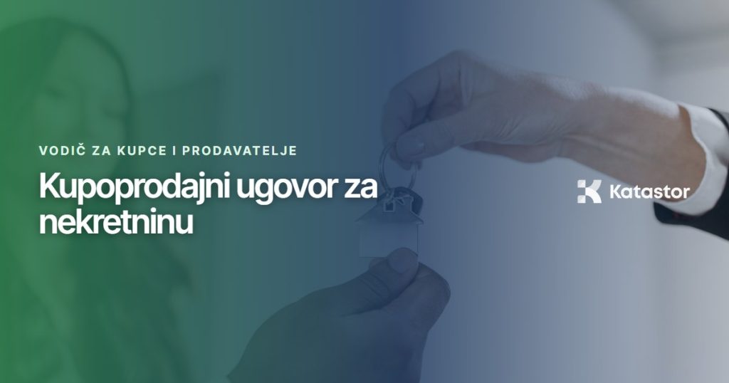 kupoprodajni ugovor za nekretninu primopredaja kljuca