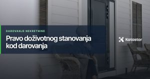 pravo dozivotnog stanovanja kod darovanja nekretnine